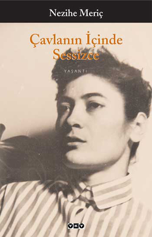Çavlanın İçinde Sessizce (Paperback)