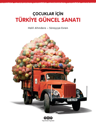 Çocuklar İçin Türkiye Güncel Sanatı (Hardcover)