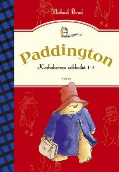Paddington : karhuherran seikkailut 1-3