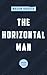 The Horizontal Man