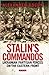 Stalin's Commandos: Ukraini...