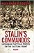 Stalin's Commandos by Alexander Gogun