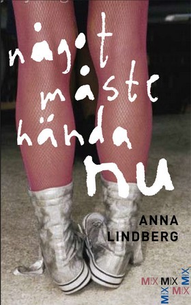 Något måste hända nu (Hardcover)