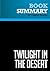 Summary: Twilight in the Desert: Review and Analysis of Matthew R.Simmons's Book