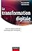 La transformation digitale:...