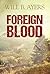 Foreign Blood