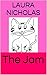 The Jam (Montessori-Inspired Pink Readers Book 1)