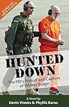 Hunted Down: The FBI's Pursuit and Capture of Whitey Bulger