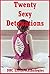 Twenty Sexy Detonations: Twenty Explicit Erotica Stories