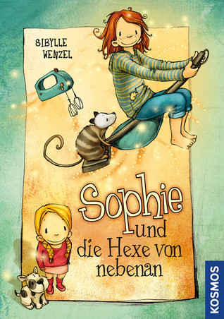 Sophie und die Hexe von nebenan (Hardcover)