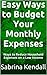 Easy Ways to Budget Your Monthly Expenses: Ways to Reduce Household Expenses on a Low Income