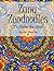 Zany Zendoodles Coloring Book: To Calm The Soul