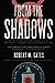 From the Shadows by Robert M. Gates