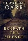 Beneath the Silence