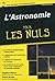 L'Astronomie pour les Nuls, édition poche by Stephen Maran