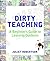 Dirty Teaching: A Beginner'...