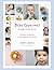 Bébé Gourmet: My Baby Recipe Book – 100 easy recipes for raising adventurous eaters