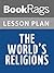 Lesson Plans The World's Religions