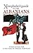 The Xenophobe's Guide to the Albanians by Alan Andoni
