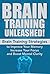BRAIN TRAINING 2nd Edition by Nick  Bell