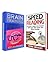 Brain Training Box Set: 45 Advanced Techniques & Strategies For Greater Mind Power, Better Memory and Higher Concentration Plus Tips on Becoming a Fast ... Box Set, mind power, better memory)