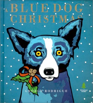 A Blue Dog Christmas (Hardcover)