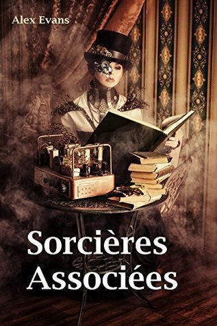 Sorcières Associées (Kindle Edition)