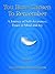 You Have Chosen to Remember: A Journey of Self-Awareness, Peace of Mind and Joy