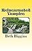 Reincarnated Vampire: Mile High Paranormal Club, Book 1