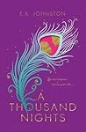 A Thousand Nights by E.K. Johnston