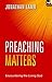 Preaching Matters