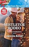 Mistletoe Rodeo by Amanda Renee