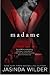 Madame X (Madame X, #1)