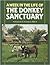 A Week in the Life of The Donkey Sanctuary by Elisabeth D. Svendsen