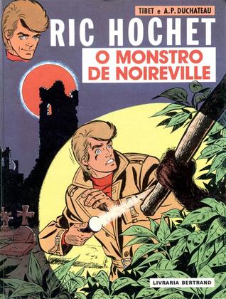 Rick Hochet: O Monstro de Noireville (Hardcover)