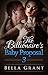 Baby For The Billionaire: The Baby Proposal #3 (Baby For Billionaire Proposal)