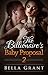 Baby For The Billionaire: The Baby Proposal #2 (Baby For Billionaire Proposal)