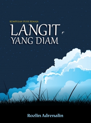 Kumpulan Puisi Remaja: Langit Yang Diam