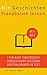 Mit Geschichten Französisch lernen: Verbessere dein französisches Lese- und Hörverständnis