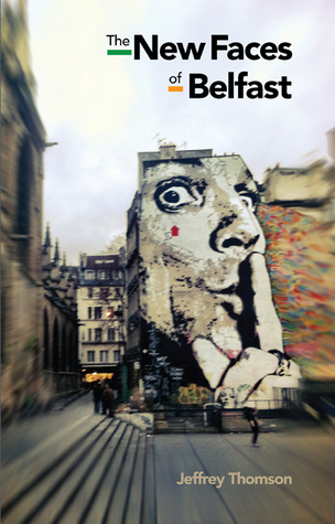 The New Faces of Belfast