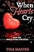 When Hearts Cry (Mine By Default Mini-Series Book 2)