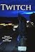 Twitch: memoir of Joseph L Pompili