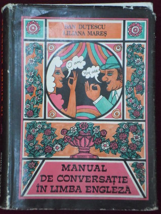 MANUAL DE CONVERSATIE IN LIMBA ENGLEZA