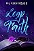 Leap of Faith (La Flor Seri...