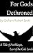 For Gods Dethroned