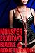 Monster Erotica Bundle: Losing it to the Demon / Booty Call of Cthulhu /Pretty Soldier and The Naughty Tentacles At The Boutique