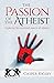 The Passion of the Atheist