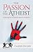 The Passion of the Atheist