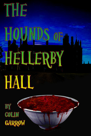 The Hounds of Hellerby Hall (Christie McKinnon Adventures #1)