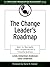 The Change Leader's Roadmap by Linda Ackerman Anderson
